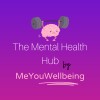 The Mental Health Hub by MeYouWellbeing